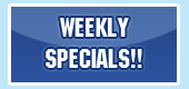 Weekly Specials Weekly Specials